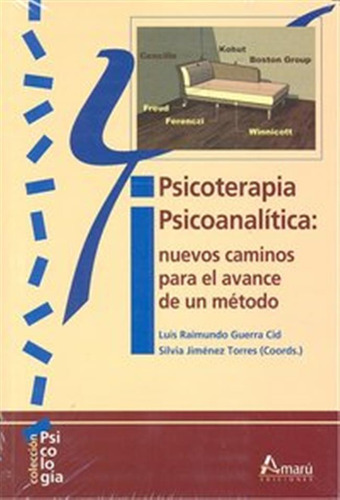 Psicoterapia Psicanalitica - Raimundo,luis/ Jimenez,silvia