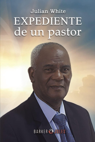Libro: Expediente De Un Pastor (spanish Edition)