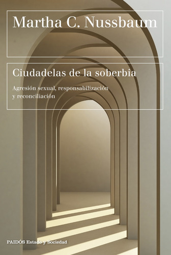 Imagen 1 de 2 de Libro Ciudadelas De La Soberbia - Martha C. Nussbaum