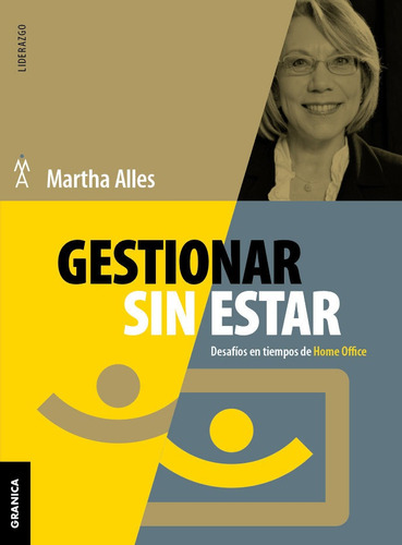 Libro Gestionar Sin Estar - Martha Alles