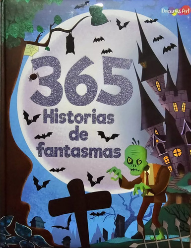 1-libro Pasta Dura 365 Historias De Fantasmas Original 