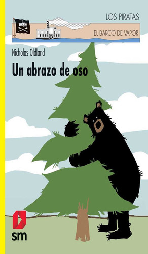 Un Abrazo De Oso Loran, De Nicholas Oldland. Editorial Sm De Ediciones, Edición 1 En Español, 2019