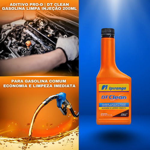 4 X Ipiranga Aditivo Dt Clean Gasolina Limpa Injeção 200ml