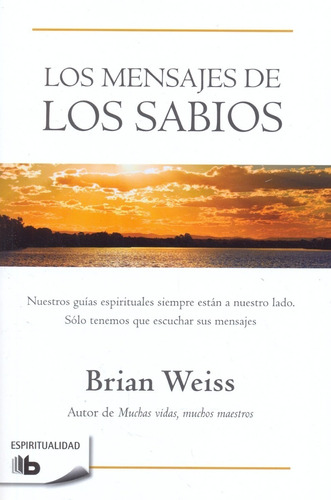 Libro: Los Mensajes De Los Sabios ( Brian Weiss)