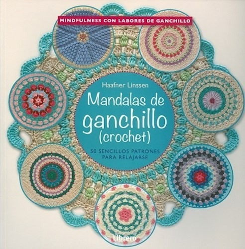 Mandalas De Ganchillo (crochet) 50 Sencillos Patrones Para