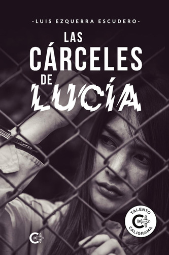 Las Cárceles De Lucía