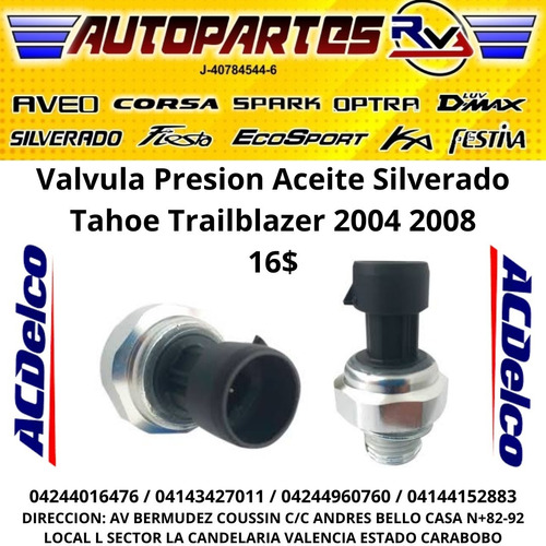 Valvula Sensor Presion Aceite Silverado Trailblazer Tahoe