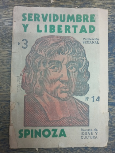 Servidumbre Y Libertad * Baruch Spinoza * 1959 *