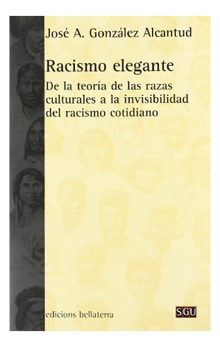 Libro Racismo Elegante . De La Teoria De Las Razas  De Gonza