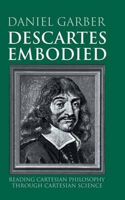 Libro Descartes Embodied - Daniel Garber