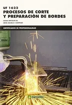 Comprar Uf 1622 Procesos De Corte Y Preparacion De Bo, de Daniel Bertolin. Editorial MABO en español