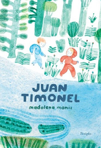 Juan Timonel - Madalena Moniz - Periplo Ediciones