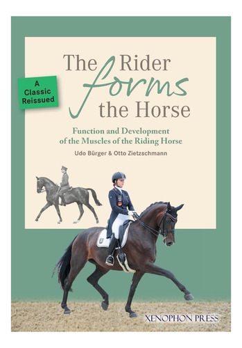Libro: El Jinete Forma Al Caballo: Función Y Desarrollo