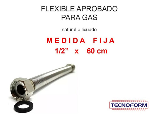 Imagen 1 de 3 de Flexible Aprobado Para Gas Medida Fija 1/2 X 60 Cm Tecnoform
