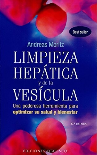 Limpieza Hepática Y De La Vesícula: Una Poderosa Herramineta