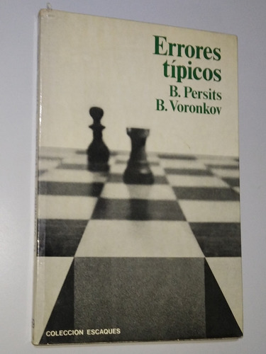 Libro Físico Ajedrez Errores Típicos Persits Y Voronkov