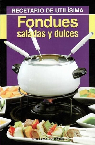 Fondues Saladas Y Dulces-valdemoros-sandler Publicidad