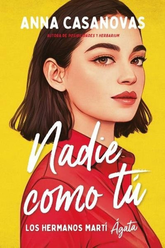 Nadie Como Tu (Los Hermanos Martí 1), Anna Casanovas. Editorial Titania, Tapa Blanda En Español