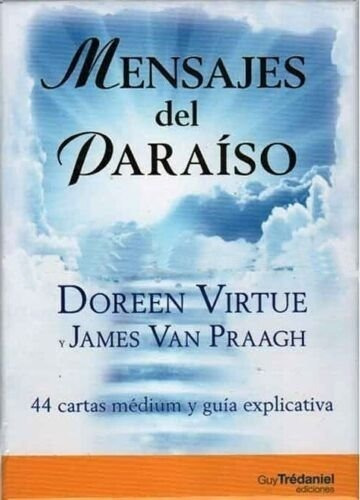 Mensajes Del Paraíso / Doreen Virtue / Latiaana Enviamos 