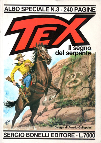 Tex Albo Speciale N° 03 - Texano - Ii Segno Del Serpente - 240 Em Páginas Italiano - Sergio Bonelli Editore - Formato 21 X 29,5 - Capa Mole - 1990 - Bonellihq 3 Cx372 G21