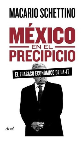 Mexico En El Precipicio (libro Nuevo Y Sellado)