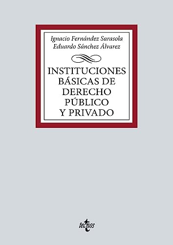 Instituciones Básicas De Derecho Público Y Privado (derecho