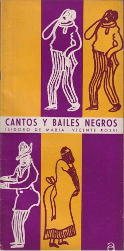 Cantos Y Bailes Negros Isidoro De Maria