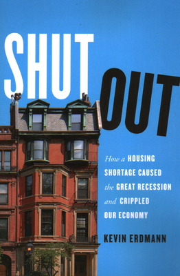 Libro Shut Out: How A Housing Shortage Caused The Great R...