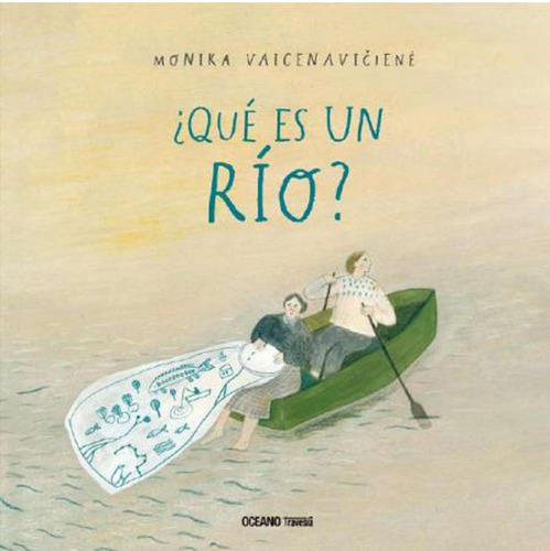 ¿ Qué Es Un Río ? - Monika Vaicenaviciene