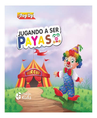 Jugando A Ser Payasos . Pop-up