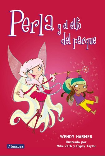 Perla Y El Elfo Del Parque (colección Perla 5) - Harmer  - *