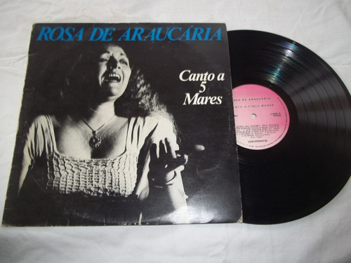 Lp Vinil - Rosa De Araucária - Canto A 5 Mares 