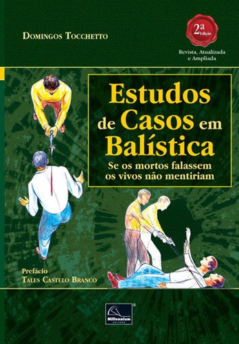 Estudos De Casos Em Balistica