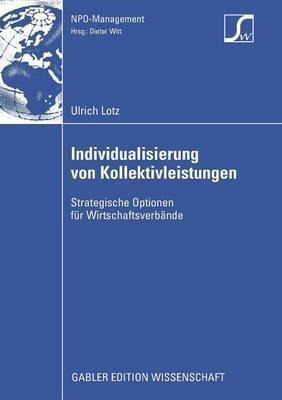Individualisierung Von Kollektivleistungen : Strategische...
