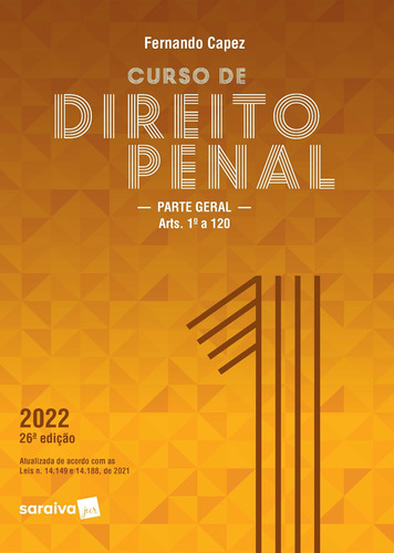 Curso de Direito Penal - Vol. 1 - 26ª edição 2022, de Capez, Fernando. Editora Saraiva Educação S. A., capa mole em português, 2022