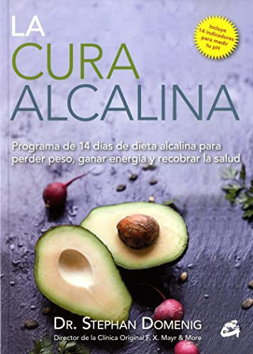 La Cura Alcalina: Programa De 14 Dias De Dieta Alcalina Para