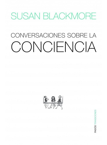 Conversaciones Sobre La Conciencia - Blackmore Susan