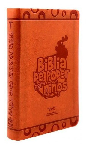 Biblia De Poder Para Niños T Piel Reina Valera Contemporánea