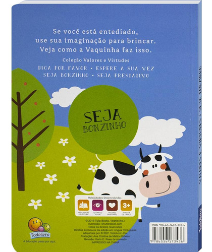Valores E Virtudes: Seja Bonzinho, De Tulip Books., Vol. 1. Editorial Todolivro, Capa Mole Em Português