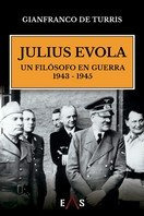 Libro Julius Evola. Un Filosofo En Guerra 1943-1945 - De ...