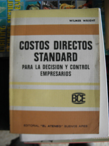 Costos Directos Standard - Wilmer Wright - El Ateneo