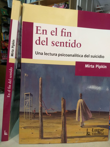 En El Fin Del Sentido - Pipkin, Mirta -LG