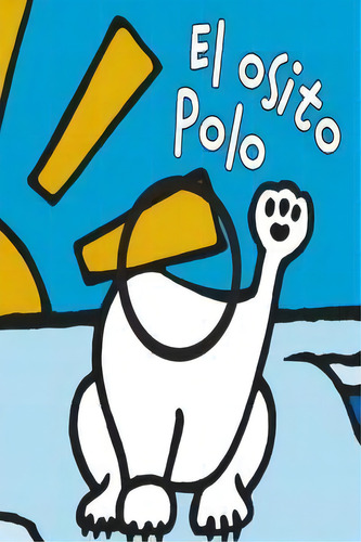 El Osito Polo, De Van Der Put, Klaartje. Editorial Bruño, Tapa Dura En Español