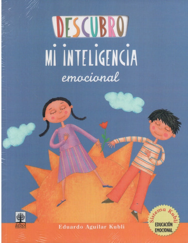 Descubro Mi Inteligencia Emocional, De Eduardo Aguilar Kubli. Editorial Arbol Editores, Tapa Blanda En Español, 2009