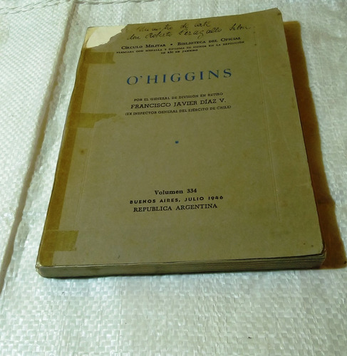 O'higgins. (biblioteca Del Oficial; 334)