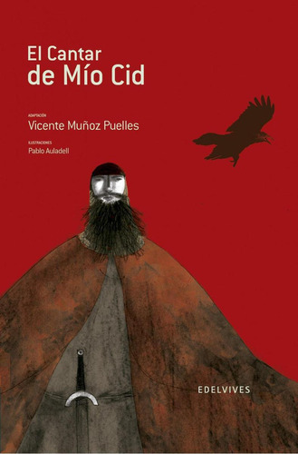 Libro: El Cantar De Mio Cid. Puelles Martín, Vicente. Edelvi