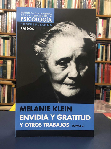 Imagen 2 de 3 de Envidia Y Gratitud - Melanie Klein - Paidós