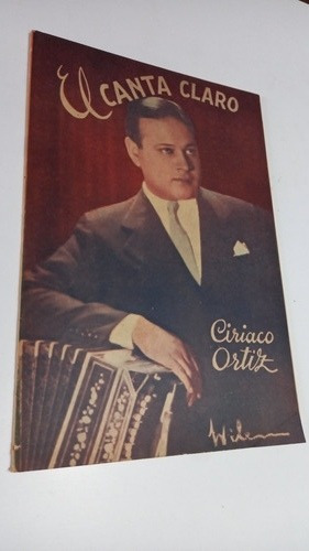 El Canta Claro 836 Ciriaco Ortiz 18 De Octubre 1940