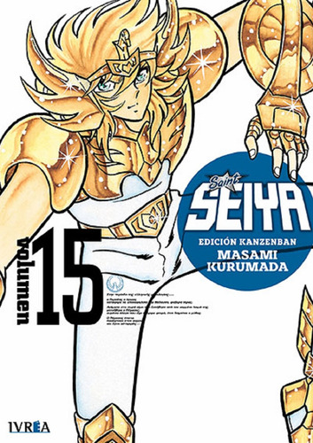 Saint Seiya Edicion Kanzenban Vol 15 de Masami Kurumada Editorial Ivrea Tapa Blanda Edición 1 en Español 2022