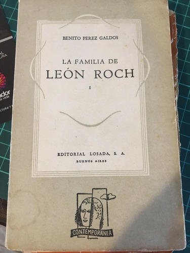 La Familia De León Roch 1 - Benito Pérez Galdos - Ed Losada